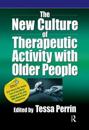 The New Culture of Therapeutic Activity with Older People
