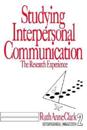 Studying Interpersonal Communication