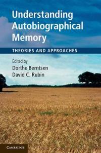 Understanding Autobiographical Memory