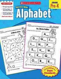 Scholastic Success with Alphabet, Grade Pre-K