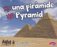 Mira Dentro de Una Piramide/Look Inside a Pyramid