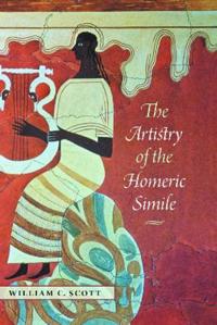 The Artistry of the Homeric Simile