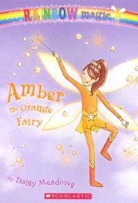 Rainbow Magic #2: Amber the Orange Fairy: Amber the Orange Fairy