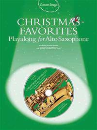 Christmas Favorites: Playalong for Alto Saxophone [With CD]