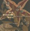 Silk Stocking Mats