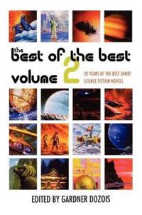 The Best of the Best Volume 2: 20 Years of the Best Short Science Fiction Novels