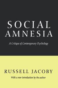 Social Amnesia