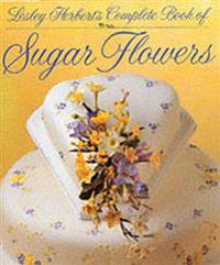 Lesley Herbert's Complete Book of Sugar Flowers