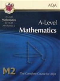 AS/A Level Maths for AQA - Mechanics 2: Student Book