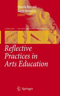 Reflective Practice in Arts Education