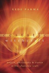 Ecstatic Witchcraft