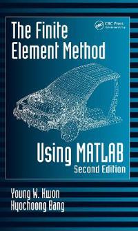 The Finite Element Method Using Matlab