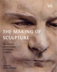 The Making of Sculpture