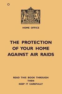 Protection of your home against air raids