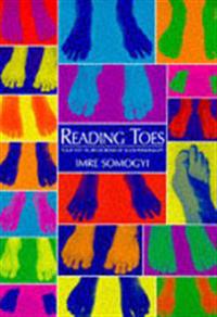 Reading Toes: Your Feet as Reflections of Your Personality