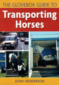 The Glovebox Guide To Transporting Horses