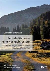 Zen-Meditation - Eine Hochgebirgstour