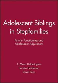 Adolescent Siblings in Stepfamilies