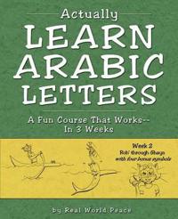 Actually Learn Arabic Letters Week 2
