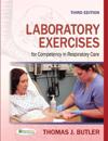 Laboratory Exercises for Competency in Repiratory Care 3e