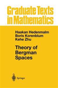 Theory of Bergman Spaces