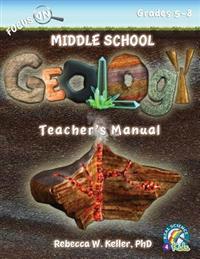 Focus on Middle School Geology Teacher's Manual