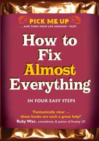 How to Fix Almost Anything