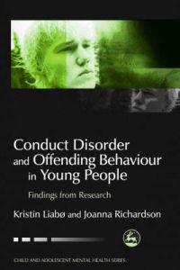 Conduct Disorder and Offending Behavior in Young People