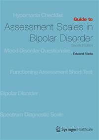 Guide to Assessment Scales in Bipolar Disorder