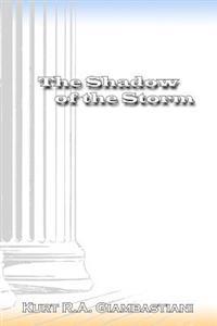 The Shadow of the Storm