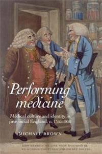 Performing Medicine