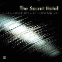 Janet Cardiff & George Bures Miller: The Secret Hotel