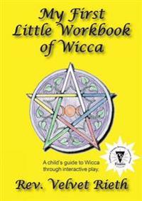 My First Little Workbook of Wicca