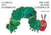 La Oruga Muy Hambrienta/The Very Hungry Caterpillar: Bilingual Board Book