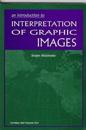 Introduction to Interpretation of Graphic Images