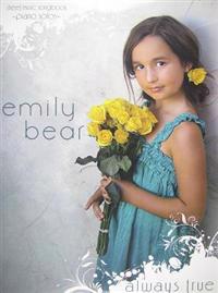 Emily Bear - Always True
