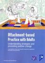 Attachment-Based Practice with Adults