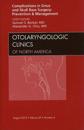 Complications in Sinus and Skull Base Surgery: Prevention and Management, An Issue of Otolaryngologic Clinics