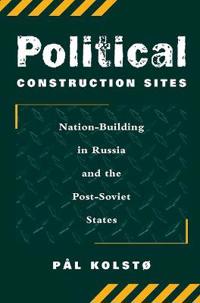Political Construction Sites