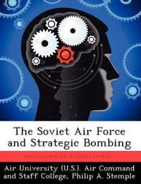 The Soviet Air Force and Strategic Bombing