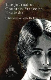 The Journal of Countess Francoise Krasinska