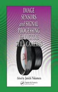 Image Sensors And Signal Processing For Digital Still Camera