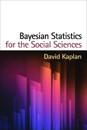 Bayesian Statistics for the Social Sciences, First Edition