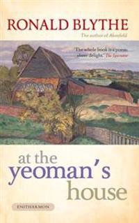 At the Yeoman's House