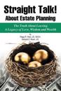 Straight Talk! About Estate Planning