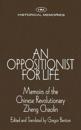 Oppositionist For Life, An
